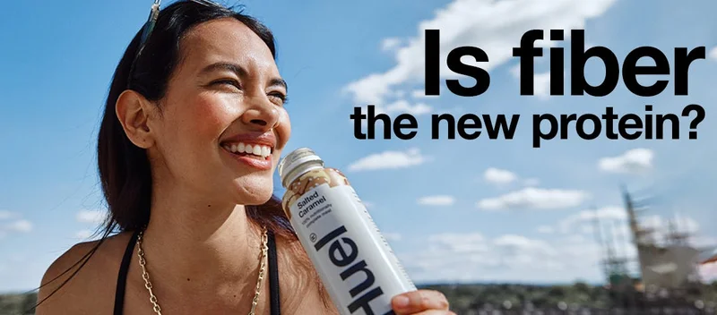 Nutrition in the news: Is fiber the new protein?