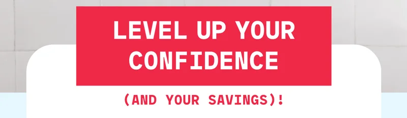 Level up your Confidence