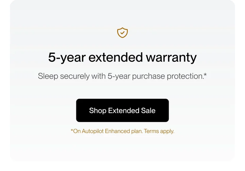 5-year extended warranty | Sleep securely with 5-year purchase protection.*