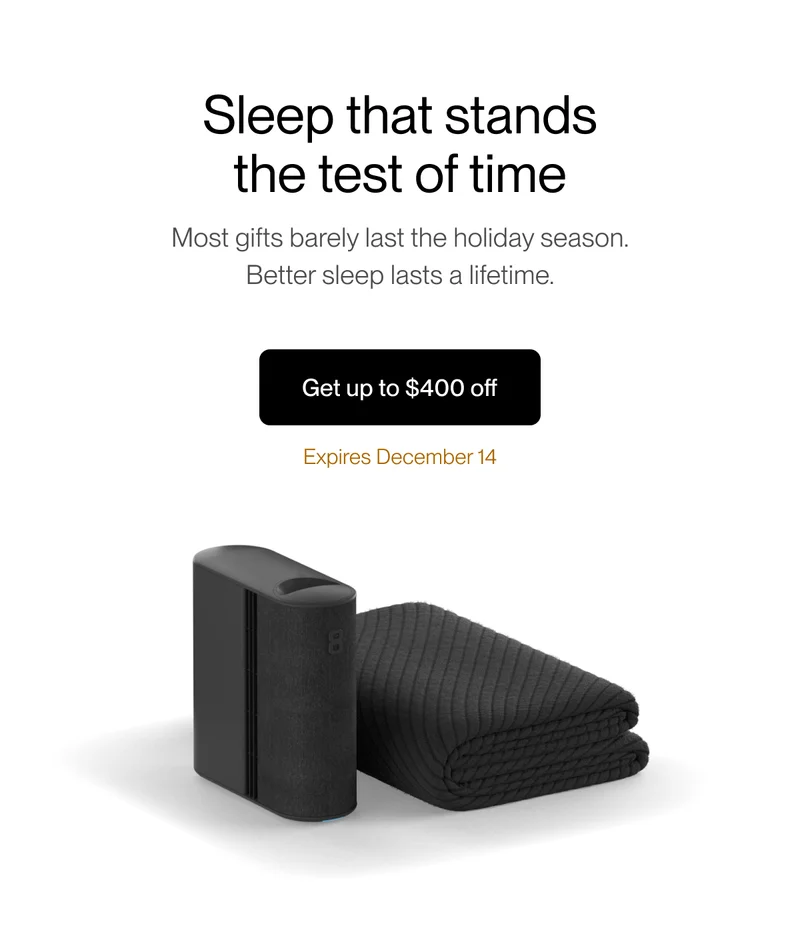 Sleep that stands the test of time | Most gifts barely last the holiday season. Better sleep lasts a lifetime.