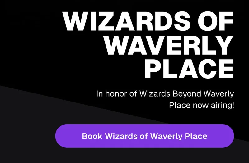 Wizards of Waverly Place - Book now