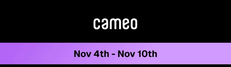 This Week On Cameo