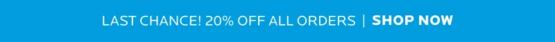 shop 20% off all orders. ends tonight