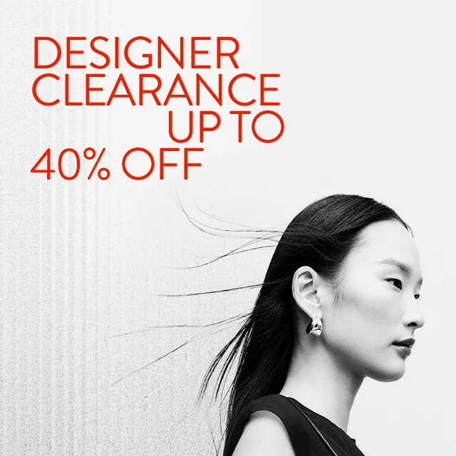 Designer Clearance: up to 40% off.