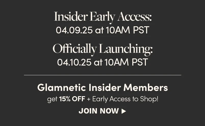 Become a glamnetic Insider now and shop before anyone else!