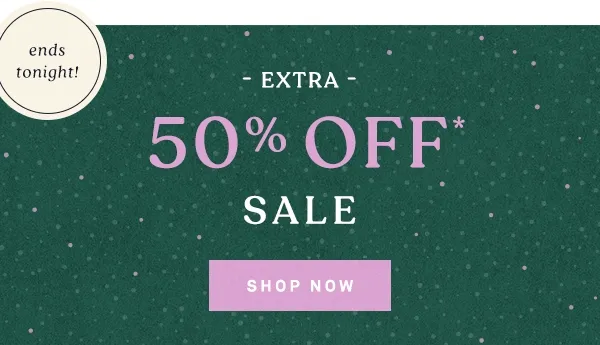 Extra 50% off sale