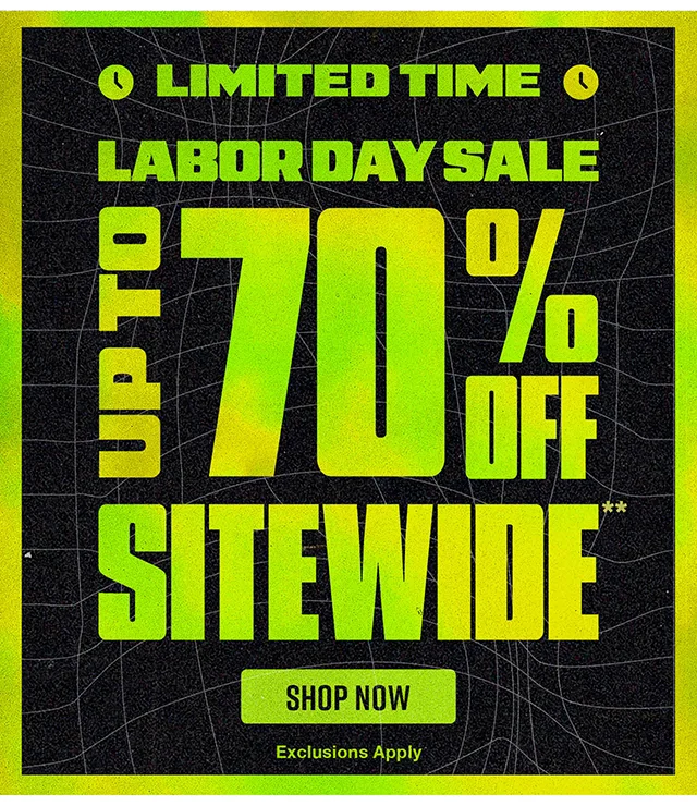 Limited Time Labor Day Sale! Up to 70% Off Sitewide. Exclusions Apply. Shop Now