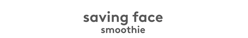 Shop Saving Face Smoothie