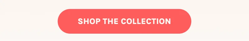 Shop The Collection