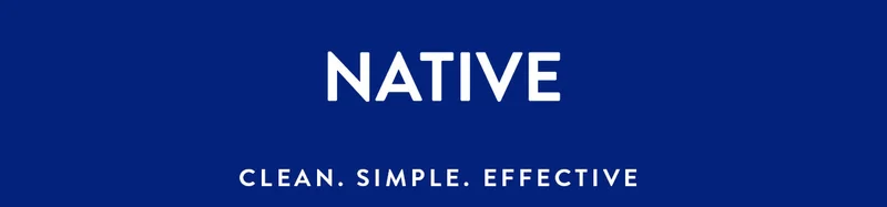 NATIVE | CLEAN. SIMPLE. EFFECTIVE