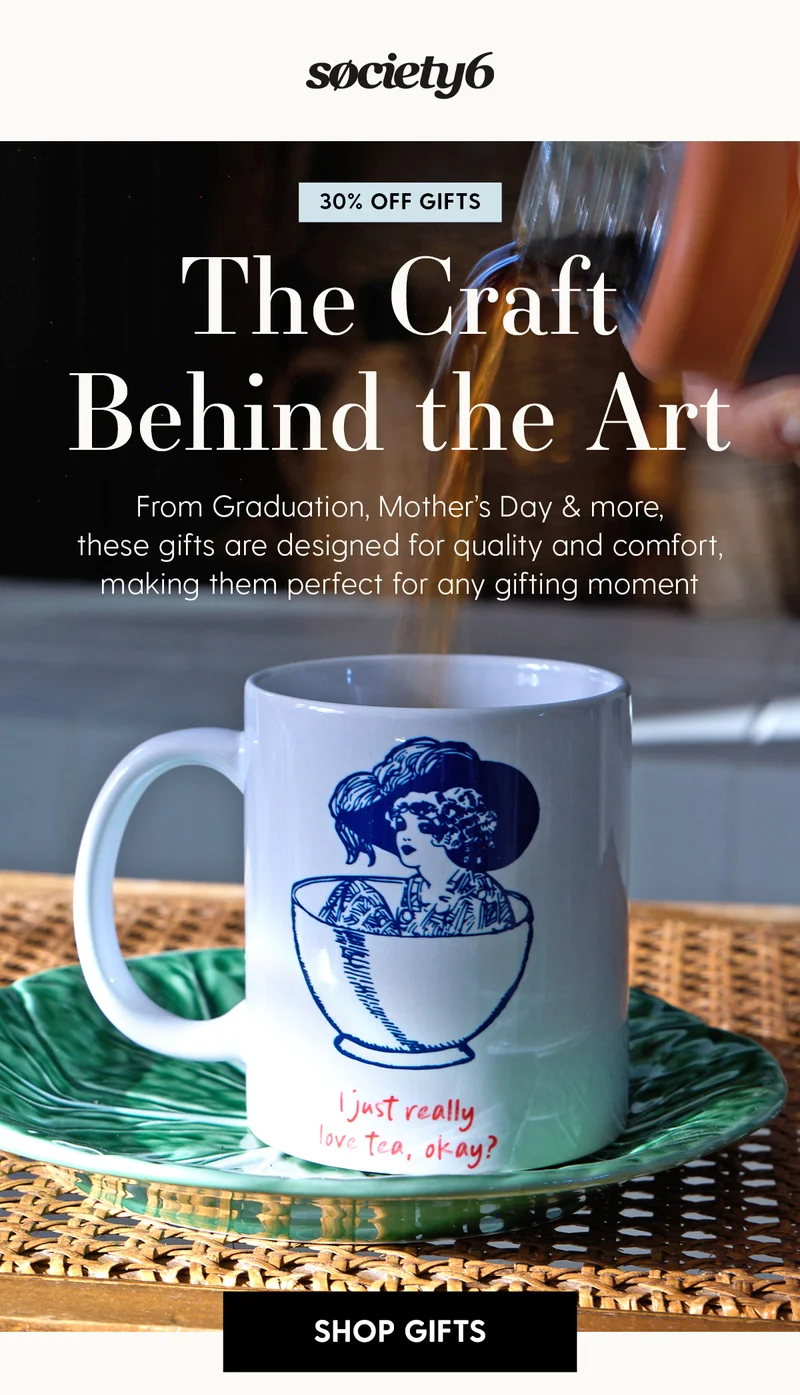 30% Off Gifts | The Craft Behind The Art | From Graduation, Mother's Day & more, these gifts are designed for quality and comfort, making them perfect for any gifting moment | Shop Gifts