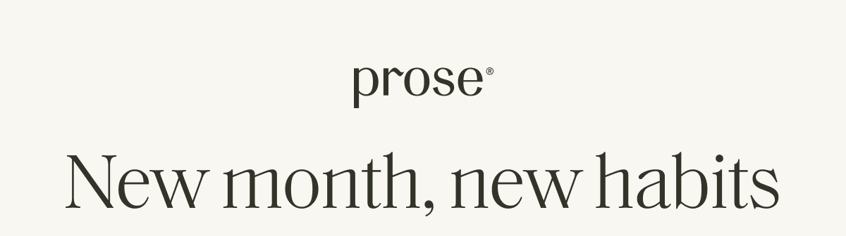 Prose | New month, new habits