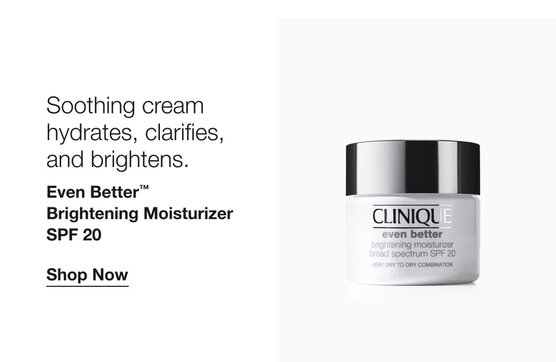Soothing cream hydrates, clarifies, and brightens. | Even Better™ Brightening Moisturizer SPF 20 | Shop Now