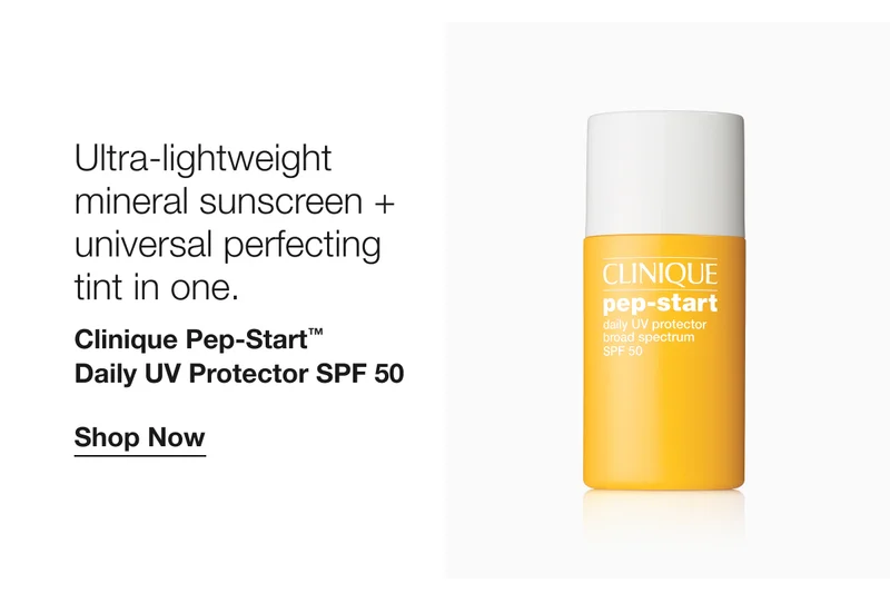 Ultra-lightweight mineral sunscreen + universal perfecting tint in one. | Clinique Pep-Start™ Daily UV Protector SPF 50 | SHOP NOW
