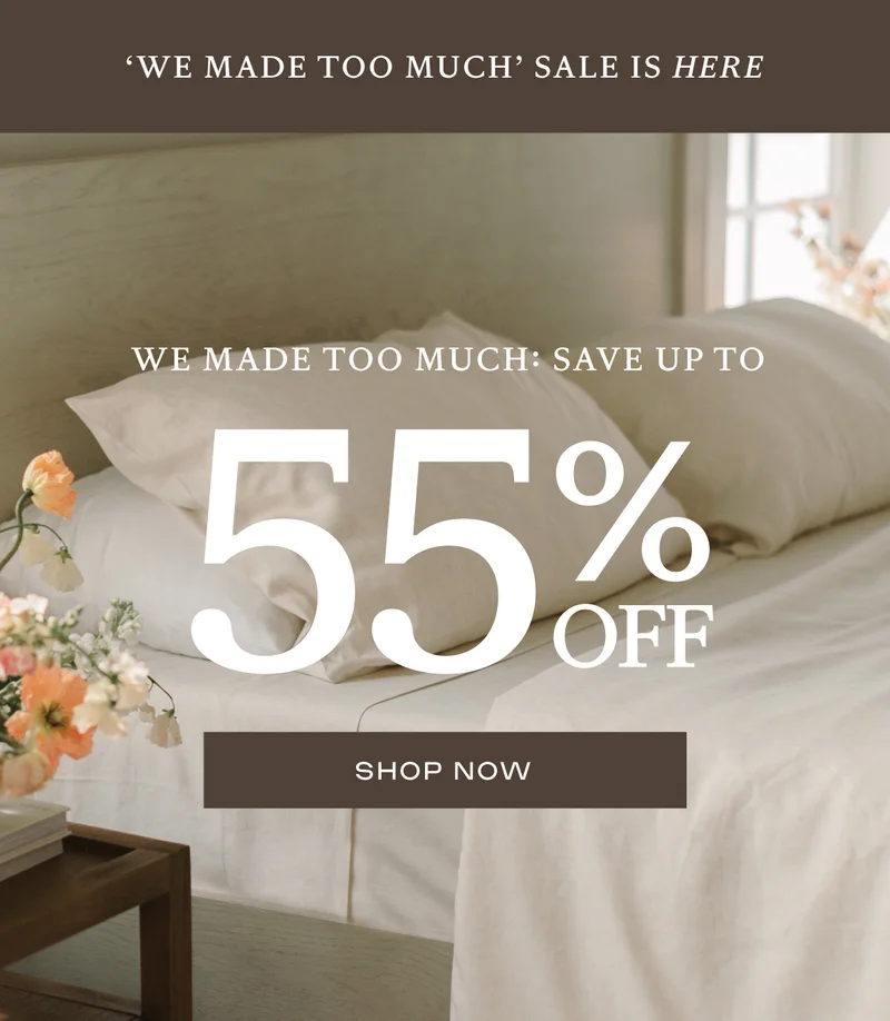 Shop The We Made Too Much Sale
