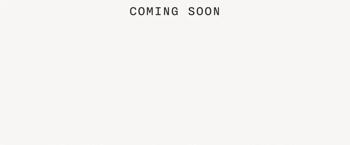 Coming Soon - our biggest sale. our best prices. our most products yet.