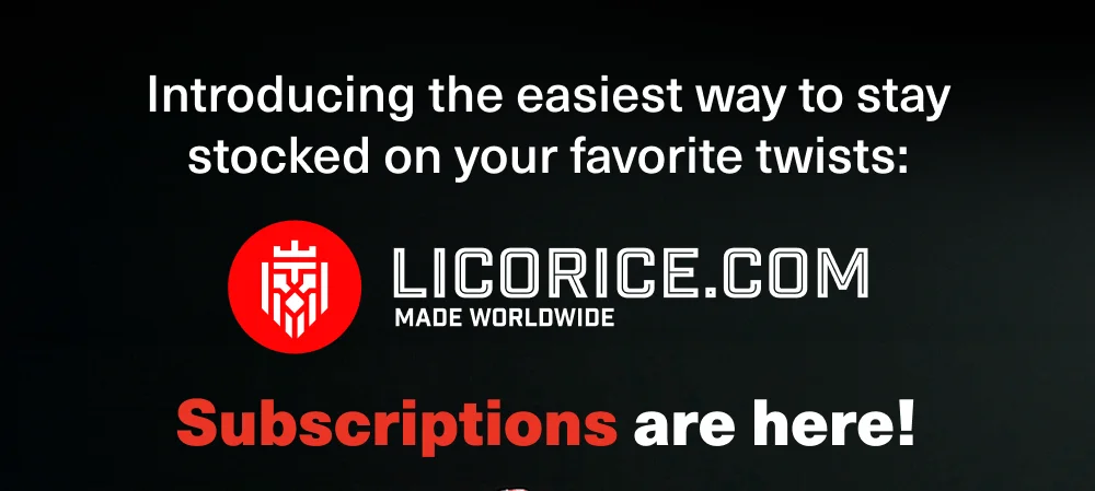 Licorice.com Subscriptions are here!