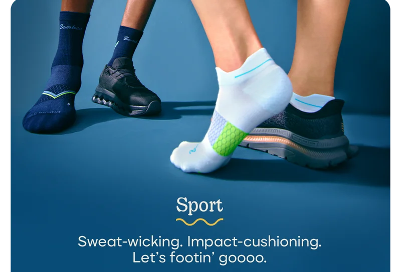 Sport | Sweat-wicking. Impact-cushioning. Let's footin' goooo.