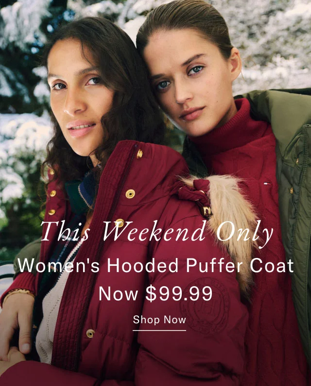 This Weekend Only Women's Hooded Puffer Coat Now $99.99 Shop Now