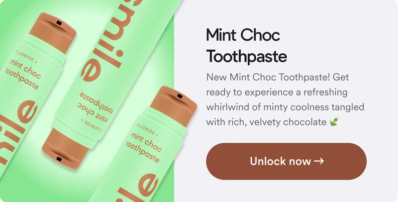 Mint Choc Toothpaste. New Mint Choc Toothpaste! Get ready to experience a refreshing whirlwind of minty coolness tangled with rich, velvety chocolate.