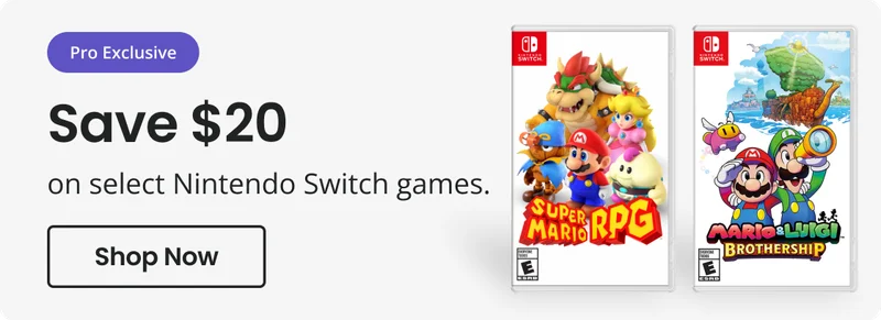 Pro Exclusive Save $20 on select Nintendo Switch games. Shop Now