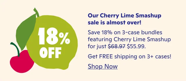 Limited time only: Save 27% on 3-case bundles featuring Cherry Lime Smashup for just $49.99