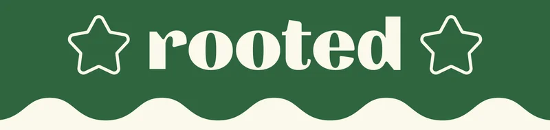Rooted. Holding onto that New Year momentum for dear life?
