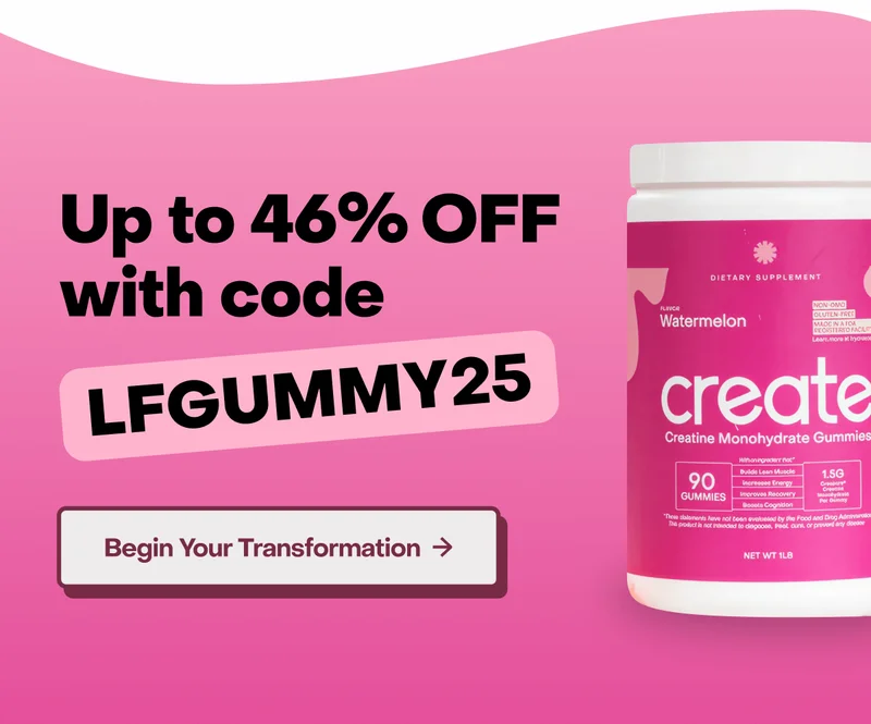 Up to 46% OFF with code LFGUMMY25. Begin your transformation.