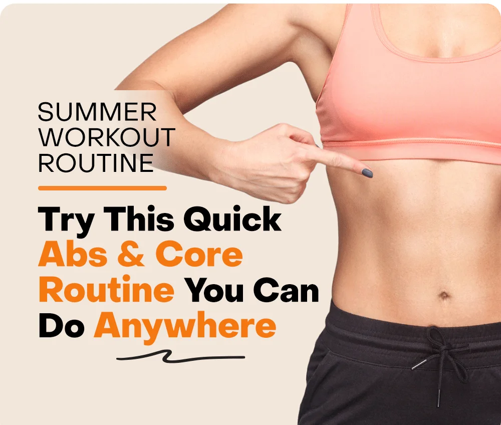 Summer workout routine: try this quick abs & core routine you can do anywhere!