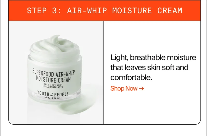 STEP 3: AIR-WHIP MOISTURE CREAM