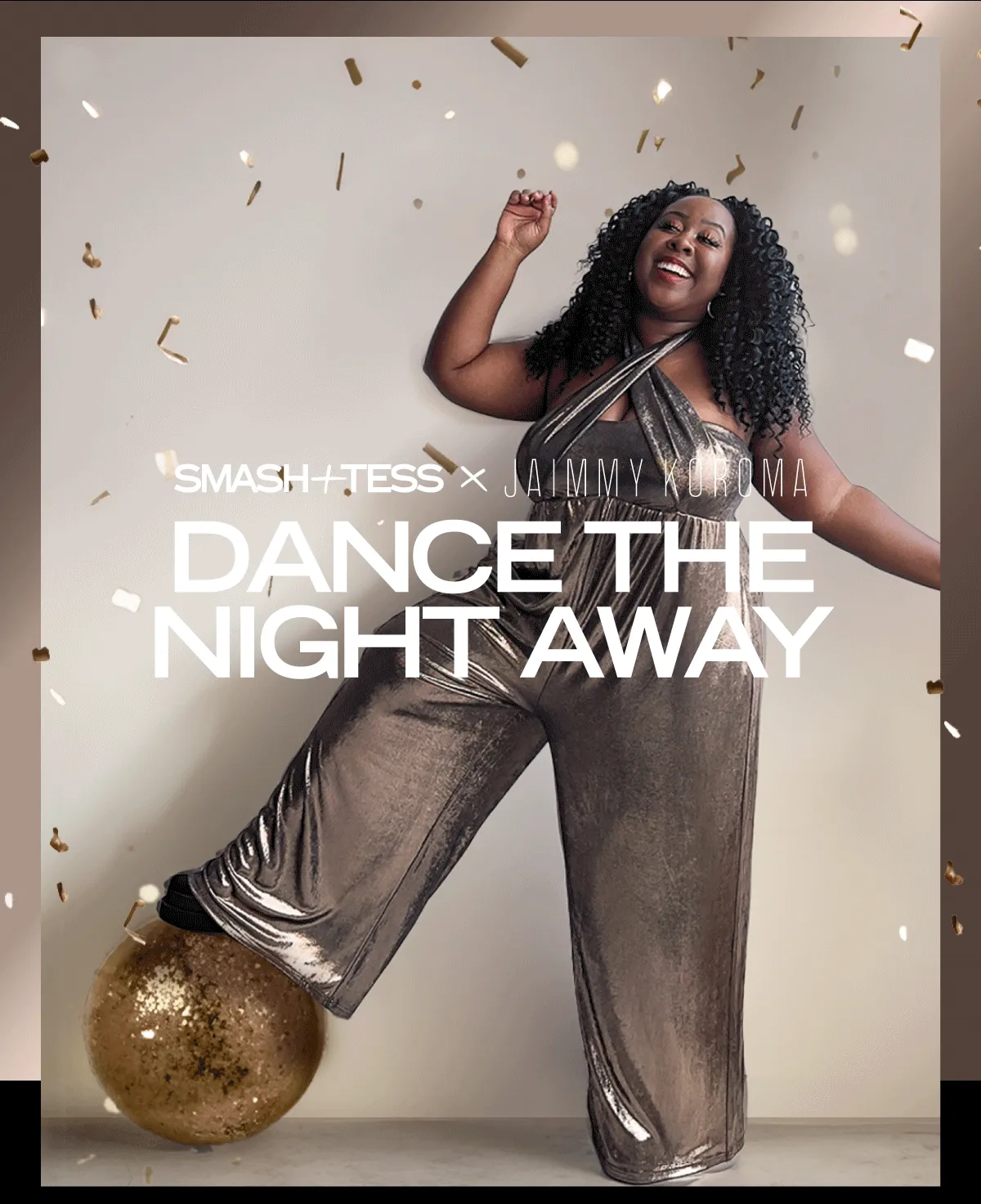 Jaimmy Koroma wearing metallic jumpsuit with one foot on disco ball and text DANCE THE NIGHT AWAY