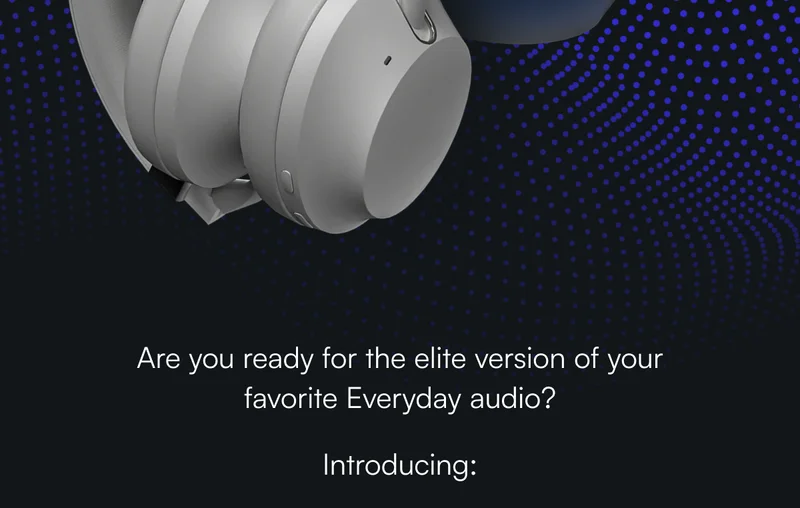 Are you ready for the elite version of your favorite Everyday audio? Introducing: