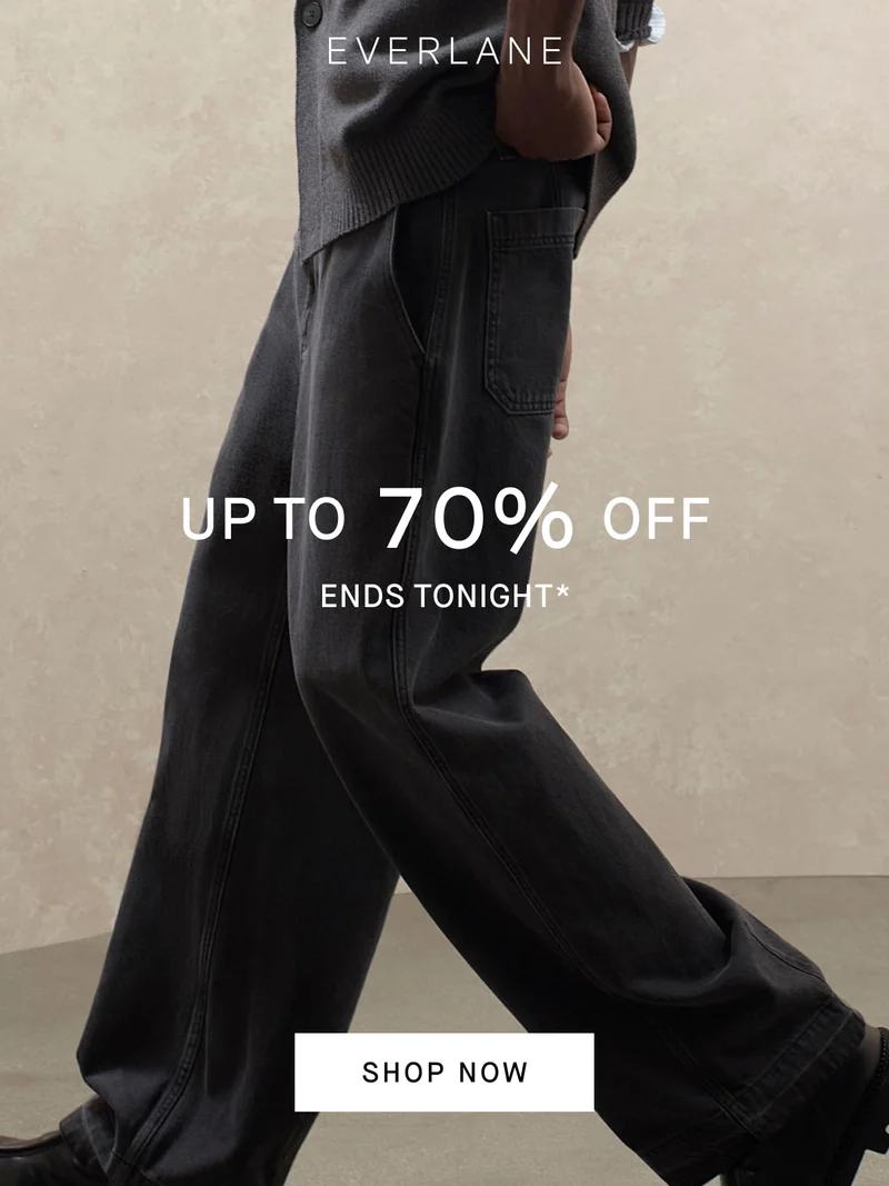 Everlane | Summer's Over Sale | Up To 70% Off Ends Tonight | Shop Now