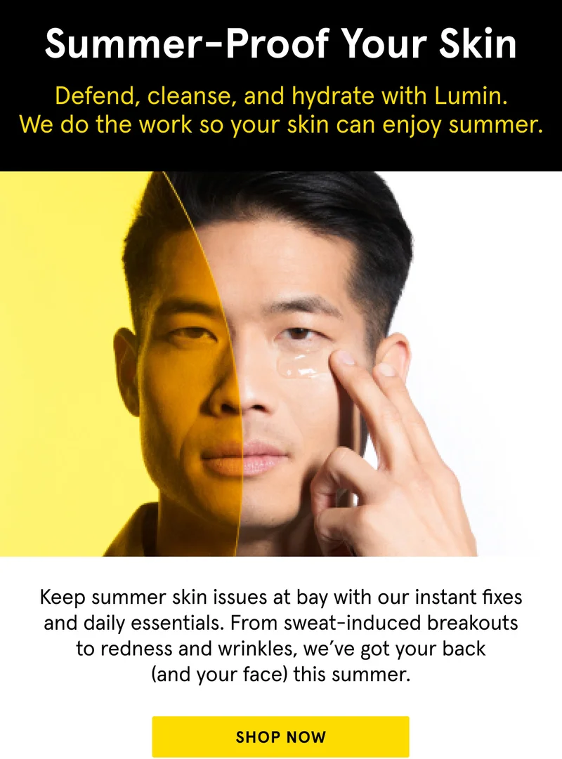 Summer-Proof Your Skin - SHOP THE FULL LINEUP