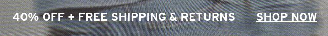 40% OFF + FREE SHIPPING
