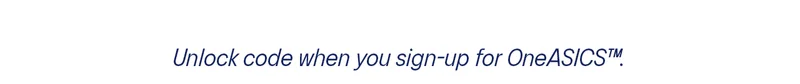 When you sign up for OneASICS