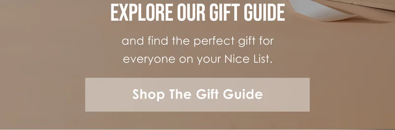 Explore Our Gift Guide
