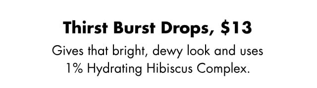 new! Thirst Burst Drops