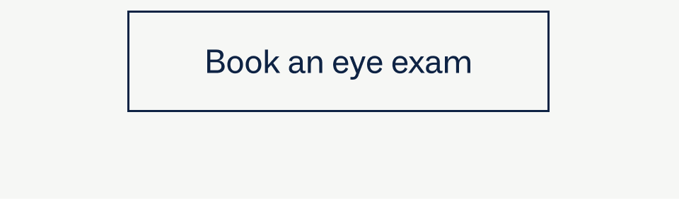Book an eye exam Book an eye exam