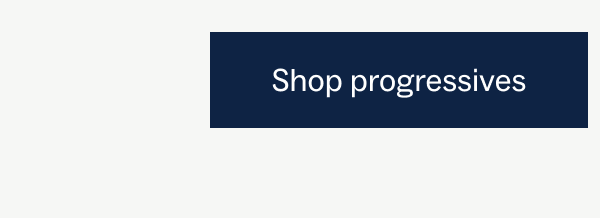 Shop progressives Shop progressives
