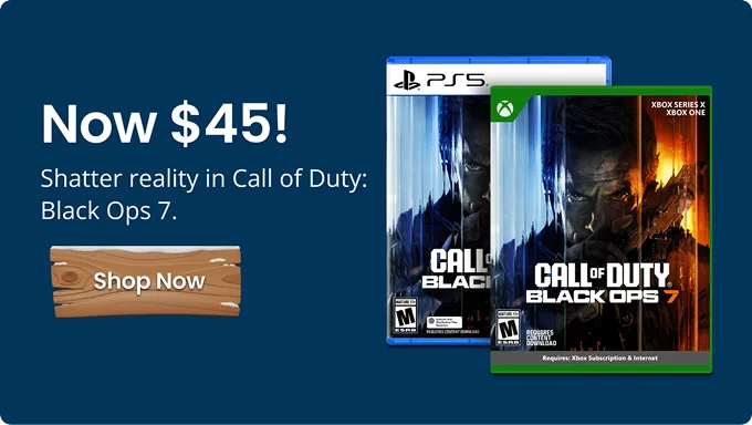 Now $45! | Shatter reality in Call of Duty: Black Ops 7 | Shop Now