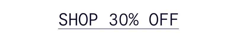 Shop 30% Off