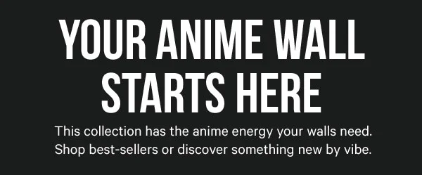 Your Anime Wall Starts Here: This collection has the anime energy your walls need. Shop best-sellers or discover something new by vibe.