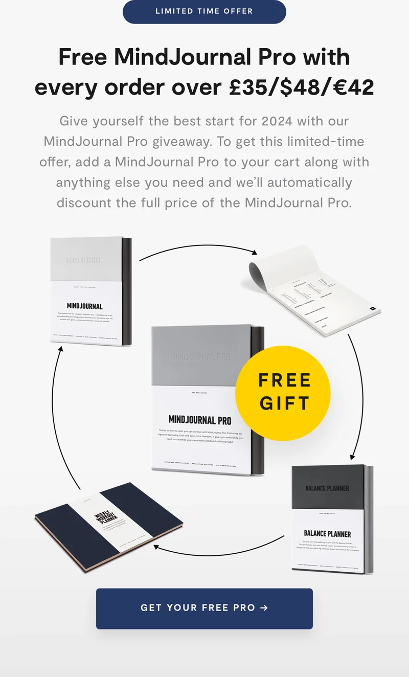Free MindJournal Pro with every order over £35/$48/€42