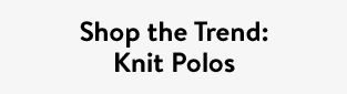 Shop the Trend: Knit Polos