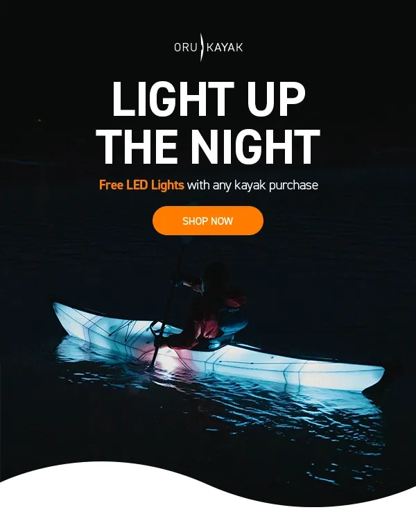 THIS WEEK’S FREE GIFT! Get a FREE set of LED lights with any kayak or kayak bundle purchase. Light up your adventure-all year round.