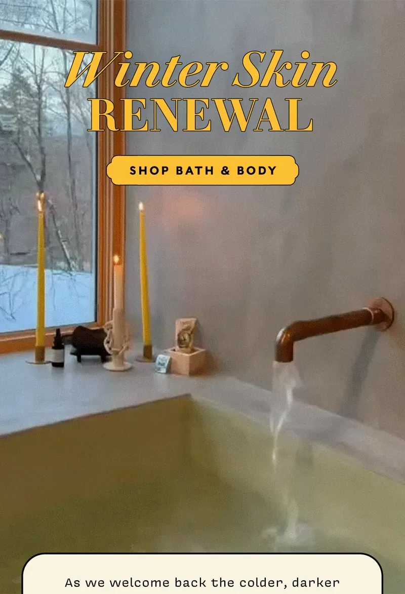 Winter Skin Renewal SHOP BATH & BODY