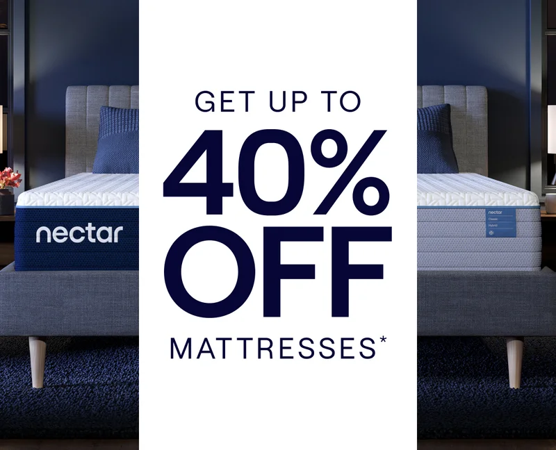 Up to 40% Off Nectar Mattresses*