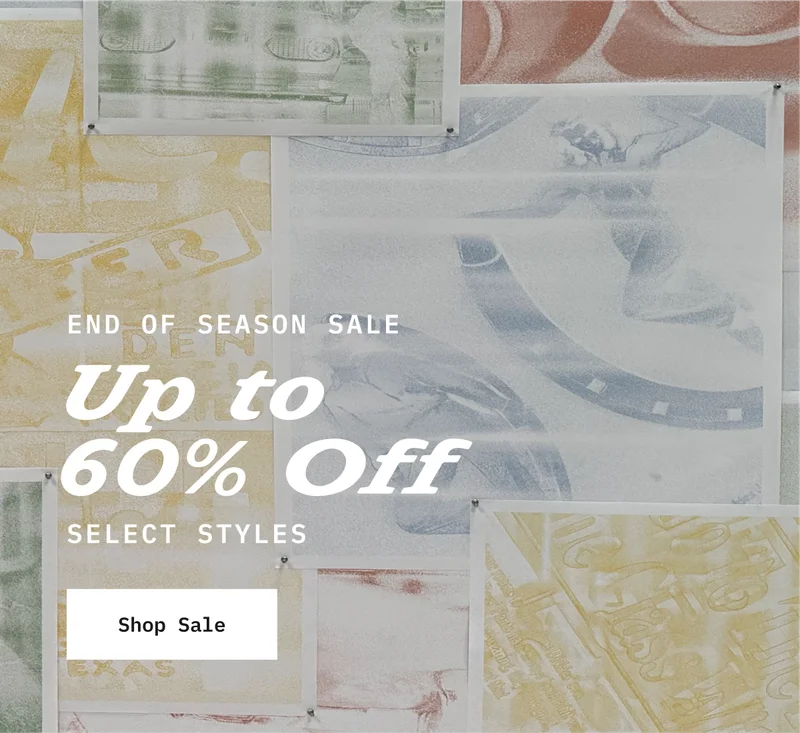END OF SEASON SALE. Up to 60% Off Select Styles. Shop Sale.