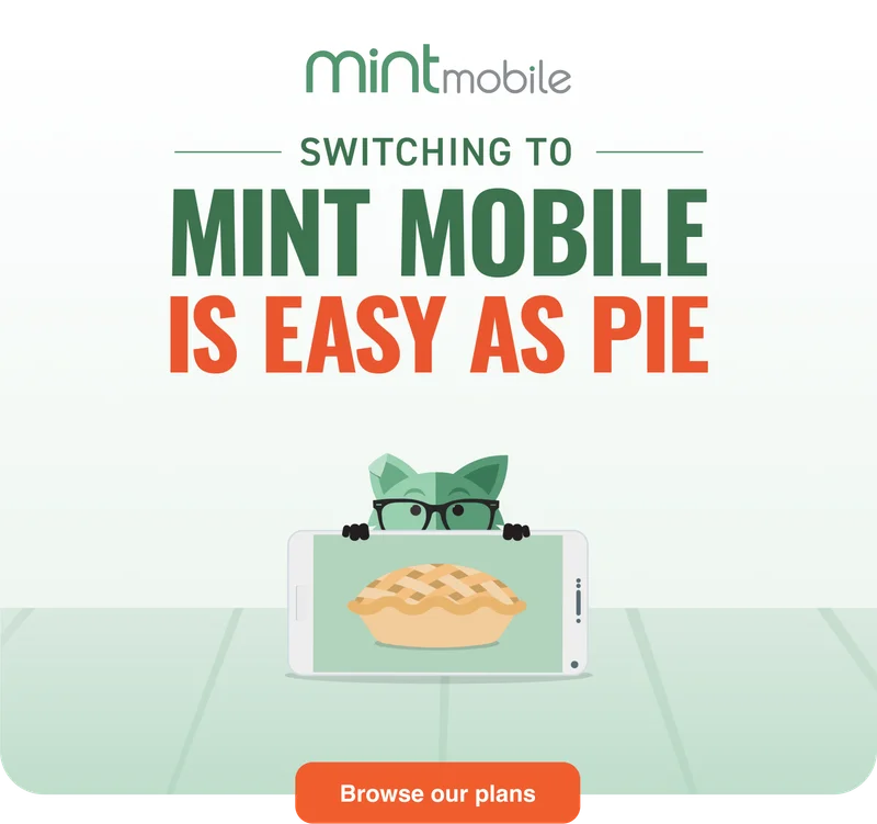 Switching to Mint Mobile is easy as pie